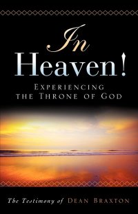 In Heaven Book by Dean Braxton