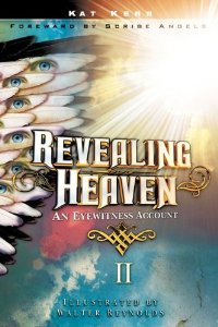 Revealing Heaven Book 2 by Kat Kerr